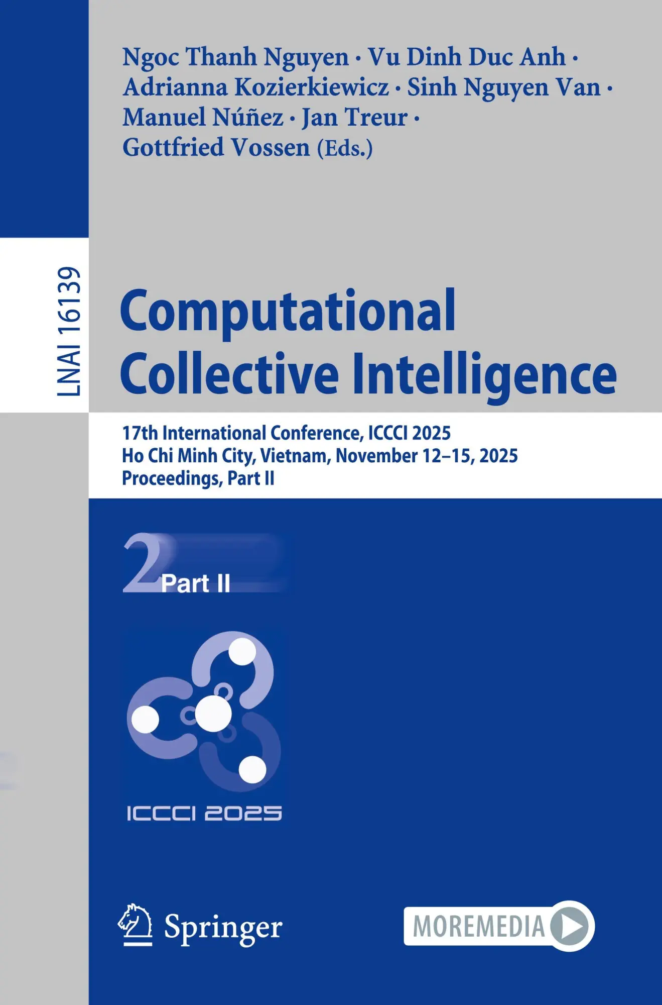 Computational Collective Intelligence: 17th International Conference, ICCCI 2025, Ho Chi Minh City, Vietnam, November 12–15, 2025, Proceedings, Part II (Lecture Notes in Computer Science, 16139)