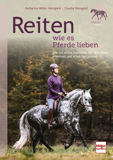 Cover: 9783275023202 | Reiten wie es Pferde lieben | Katharina Möller-Weingand (u. a.) | Buch Cover: 9783275023202 | Reiten wie es Pferde lieben | Katharina Möller-Weingand (u. a.) | Buch