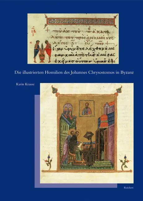 Cover: 9783895003202 | Die illustrierten Homilien des Johannes Chrysostomos in Byzanz | Buch