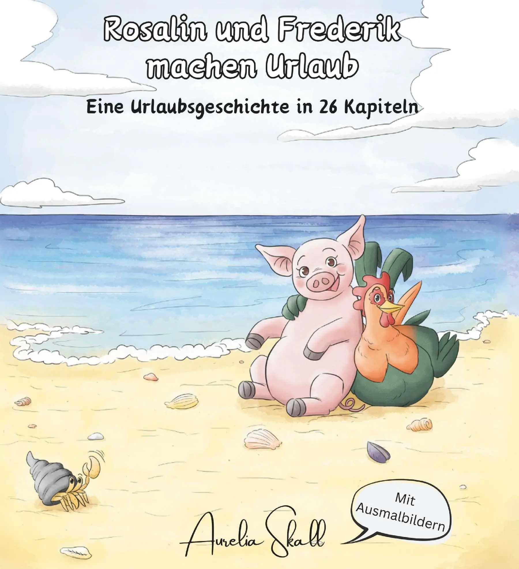 Cover: 9783991653202 | Rosalin und Frederik - machen Urlaub | Aurelia Skall | Taschenbuch
