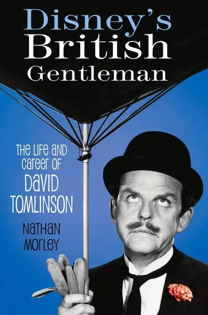 Cover: 9780750993302 | Disney's British Gentleman | The Life and Career of David Tomlinson