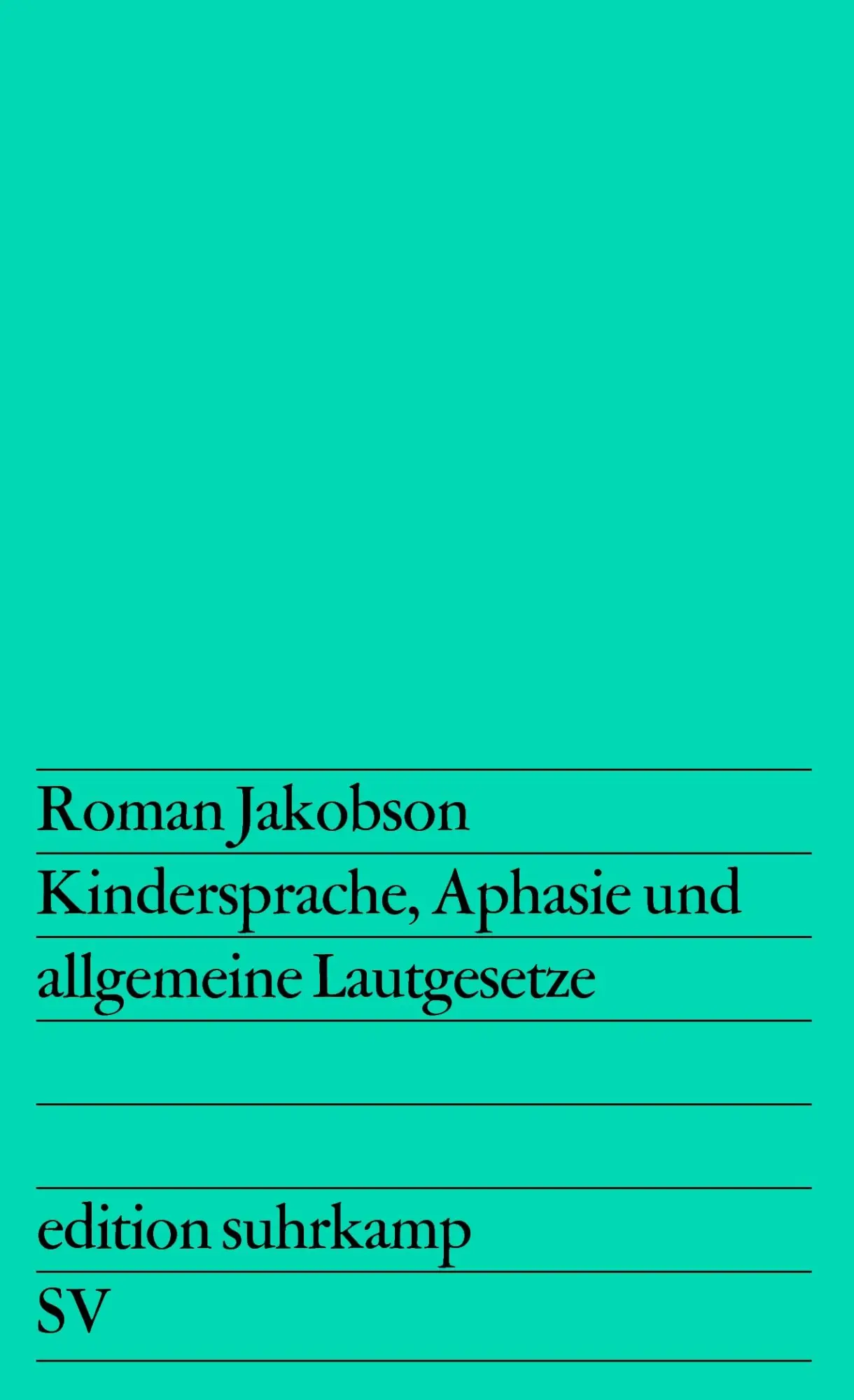Cover: 9783518103302 | Kindersprache, Aphasie und allgemeine Lautgesetze | Roman Jakobson