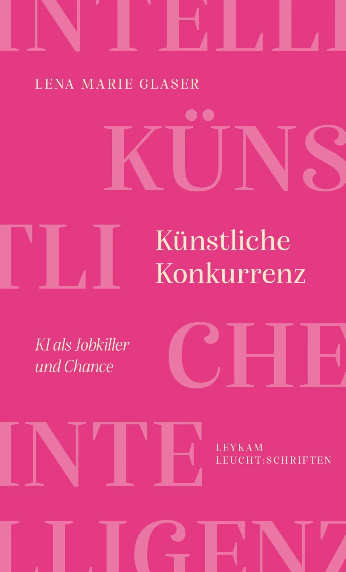 Cover: 9783701183302 | Künstliche Konkurrenz - KI als Jobkiller und Chance | LEUCHT:SCHRIFT