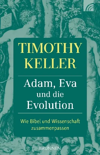 Cover: 9783765543302 | Adam, Eva und die Evolution | Timothy Keller | Taschenbuch | 48 S.