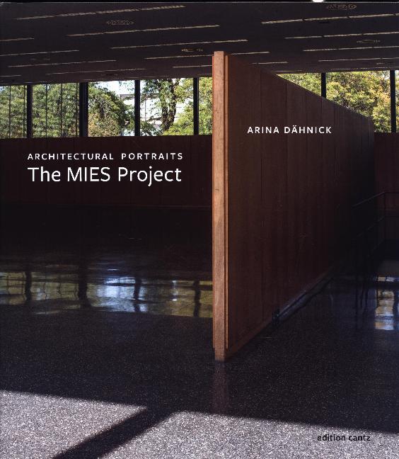 Cover: 9783947563302 | Arina Dähnick - Architectural Portraits. The Mies Project | Buch