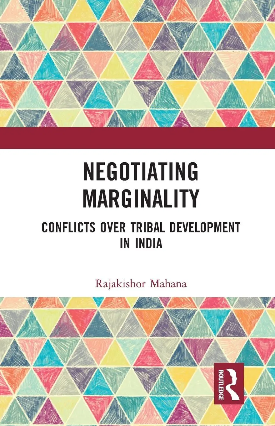 Cover: 9781032653402 | Negotiating Marginality | Conflicts over Tribal Development in India