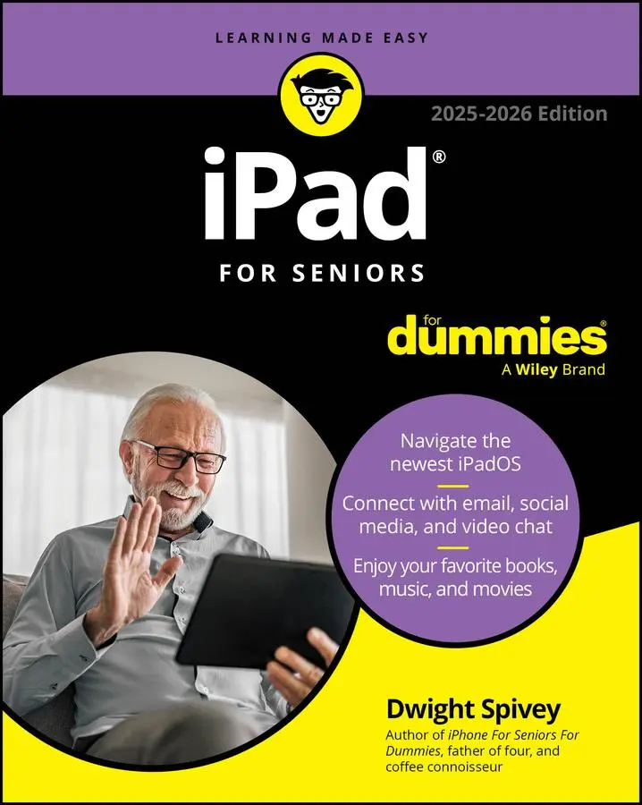 Cover: 9781394313402 | iPad for Seniors for Dummies, 2025 - 2026 Edition | Dwight Spivey