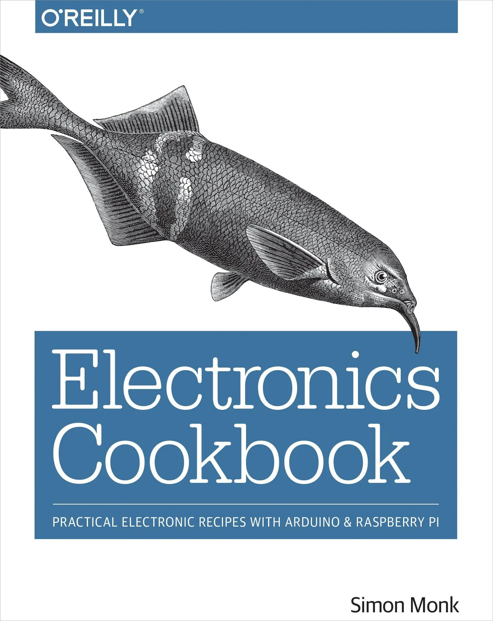 Cover: 9781491953402 | Electronics Cookbook | Simon Monk | Taschenbuch | Englisch | 2017