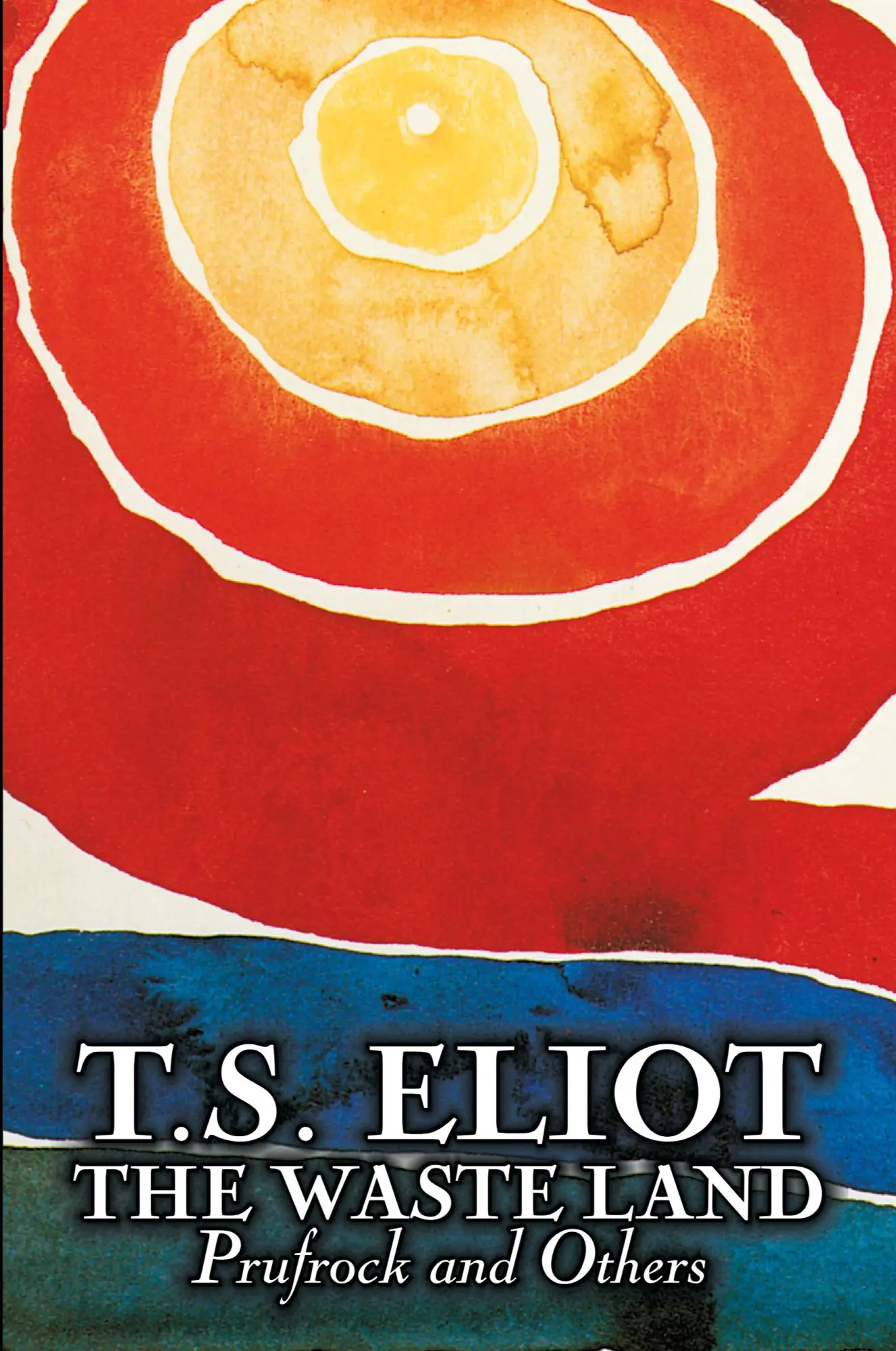 Cover: 9781606643402 | The Waste Land, Prufrock, and Others by T. S. Eliot, Poetry, Drama