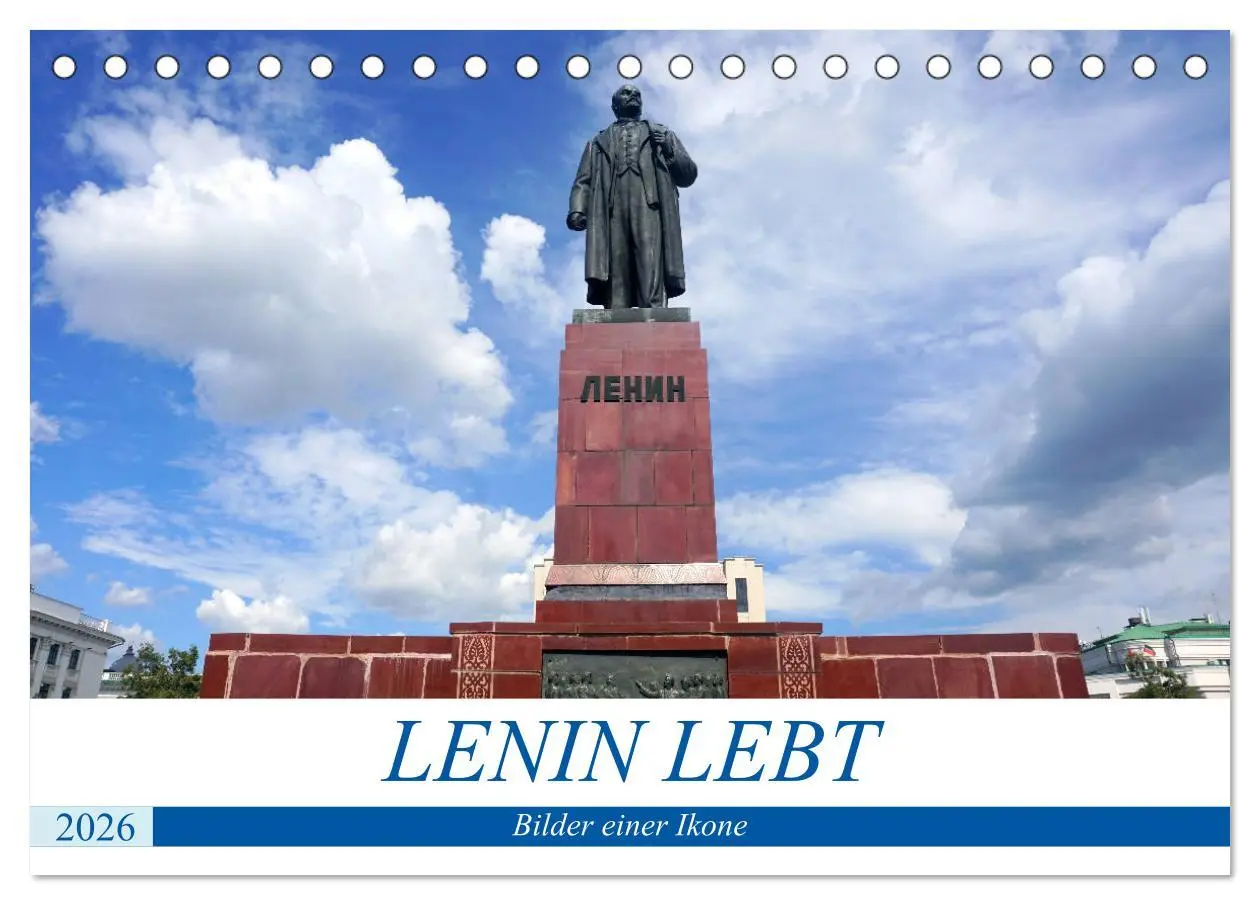 Cover: 9783516043402 | LENIN LEBT - Bilder einer Ikone (Tischkalender 2026 DIN A5 quer),...