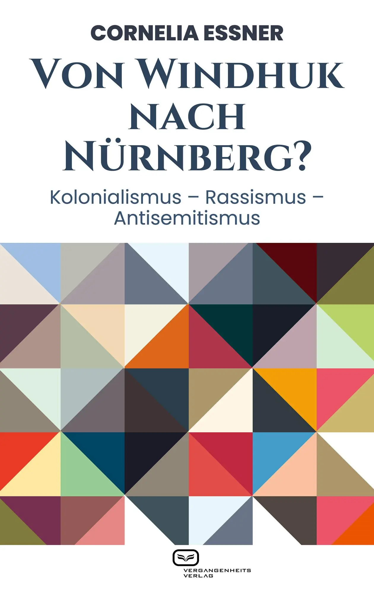 Cover: 9783864083402 | Von Windhuk nach Nürnberg? | Cornelia Essner | Taschenbuch | 160 S.