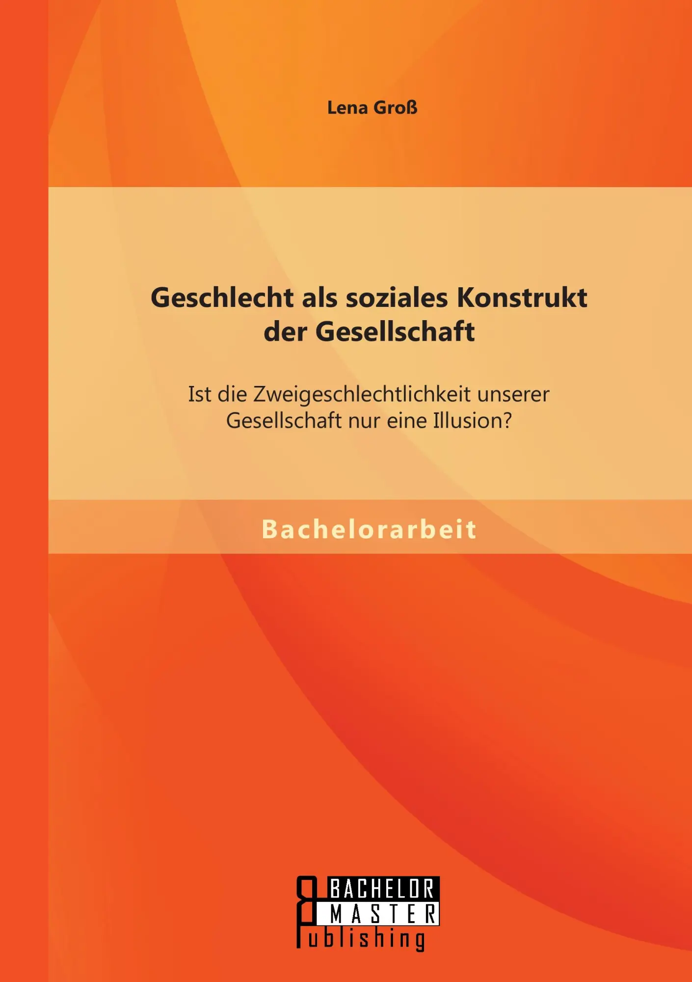 Cover: 9783956843402 | Geschlecht als soziales Konstrukt der Gesellschaft: Ist die...