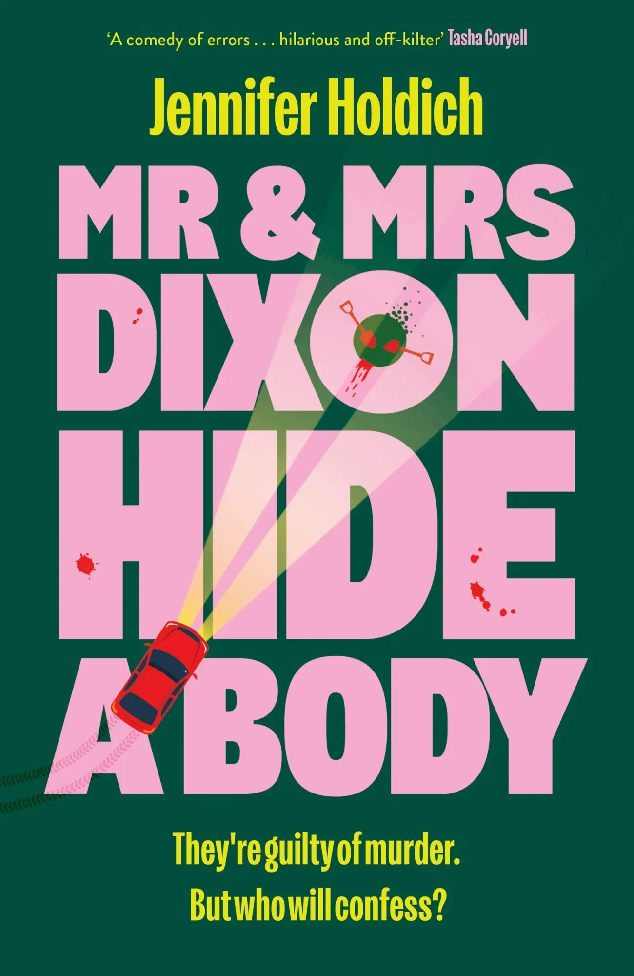 Cover: 9781399733502 | Mr &amp; Mrs Dixon Hide A Body | Jennifer Holdich | Taschenbuch | Englisch