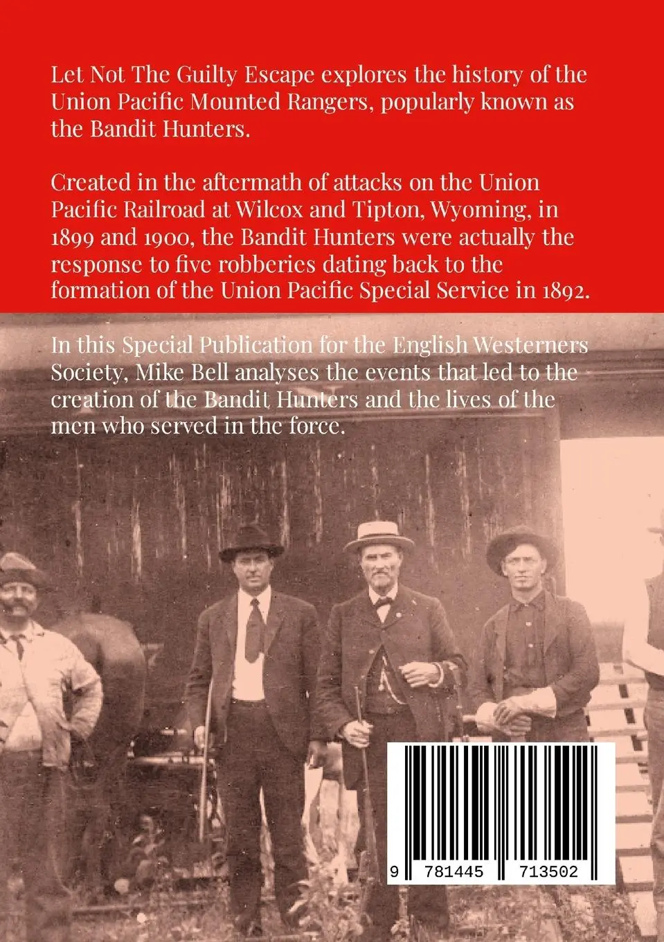 Rückseite: 9781445713502 | Let Not The Guilty Escape | The Union Pacific Bandit Hunters | Bell