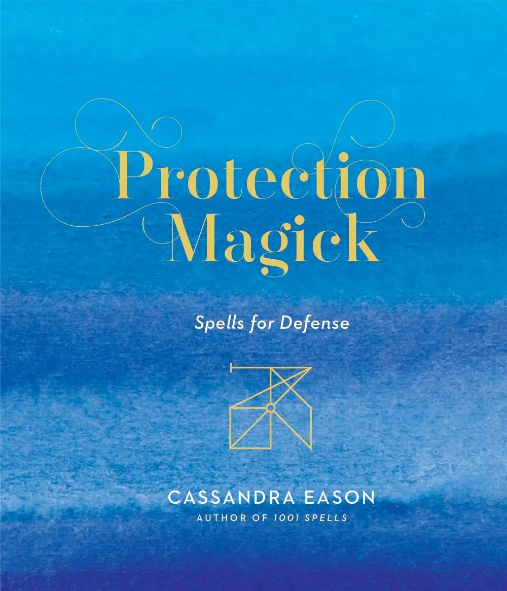 Cover: 9781454933502 | Protection Magick | Spells for Defense | Cassandra Eason | Buch | 2019