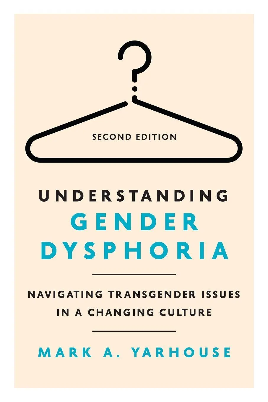 Cover: 9781514013502 | Understanding Gender Dysphoria | Mark A. Yarhouse | Taschenbuch | 2025