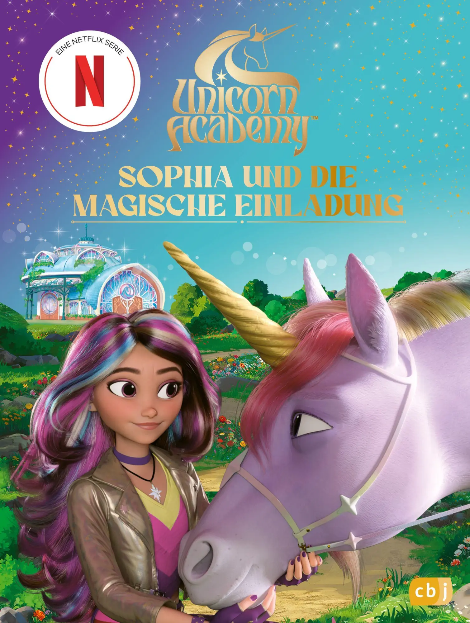 Cover: 9783570183502 | Unicorn Academy | Sophia und die magische Einladung | Ute Mihr | Buch
