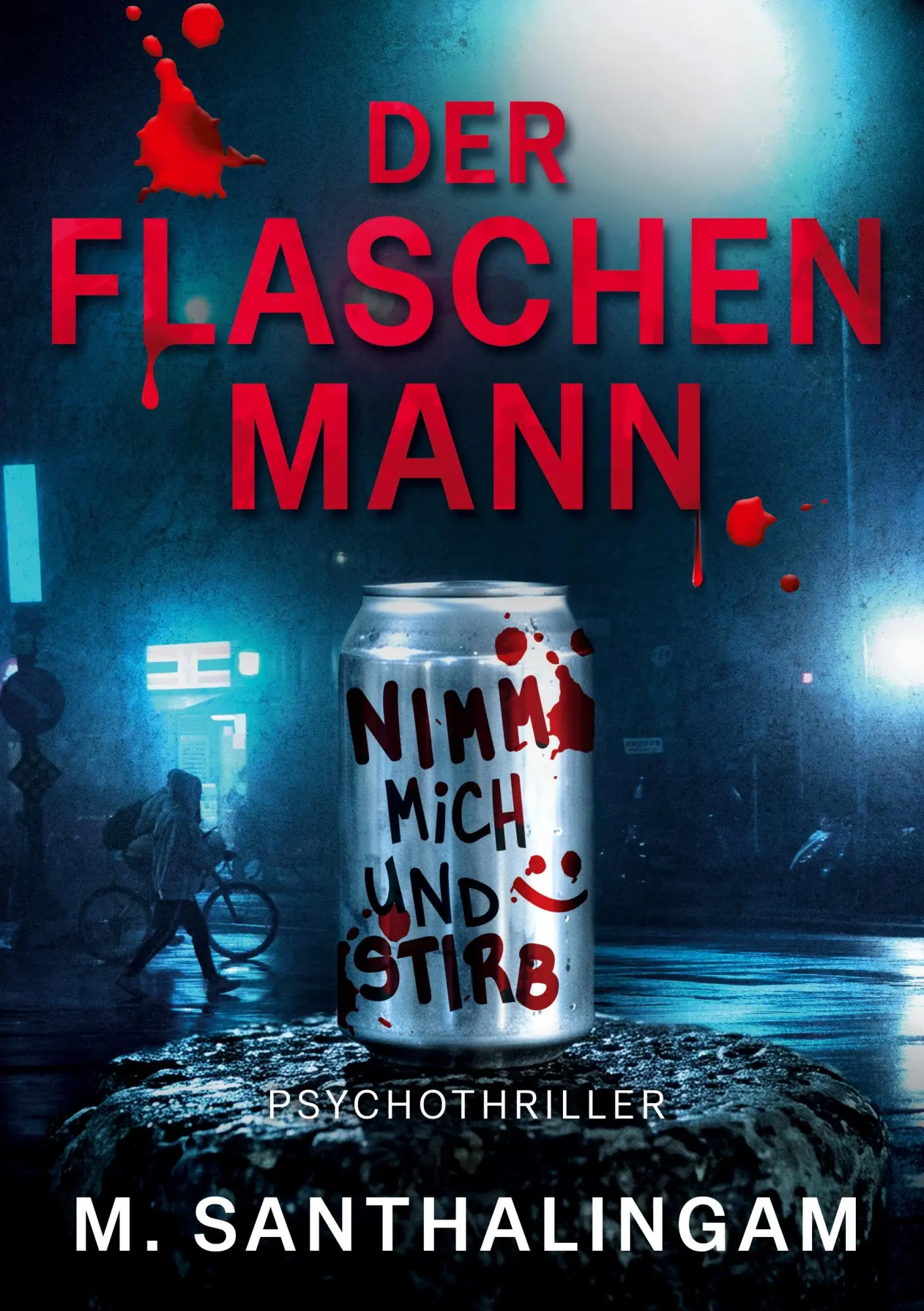 Cover: 9783696393502 | Der Flaschenmann | Nimm mich und stirb | Monalishan Santhalingam