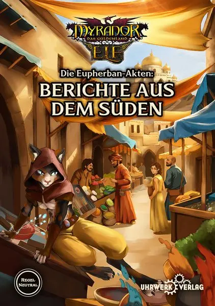 Cover: 9783958673502 | Berichte aus dem Süden | Myranor, Das Schwarze Auge | Taschenbuch