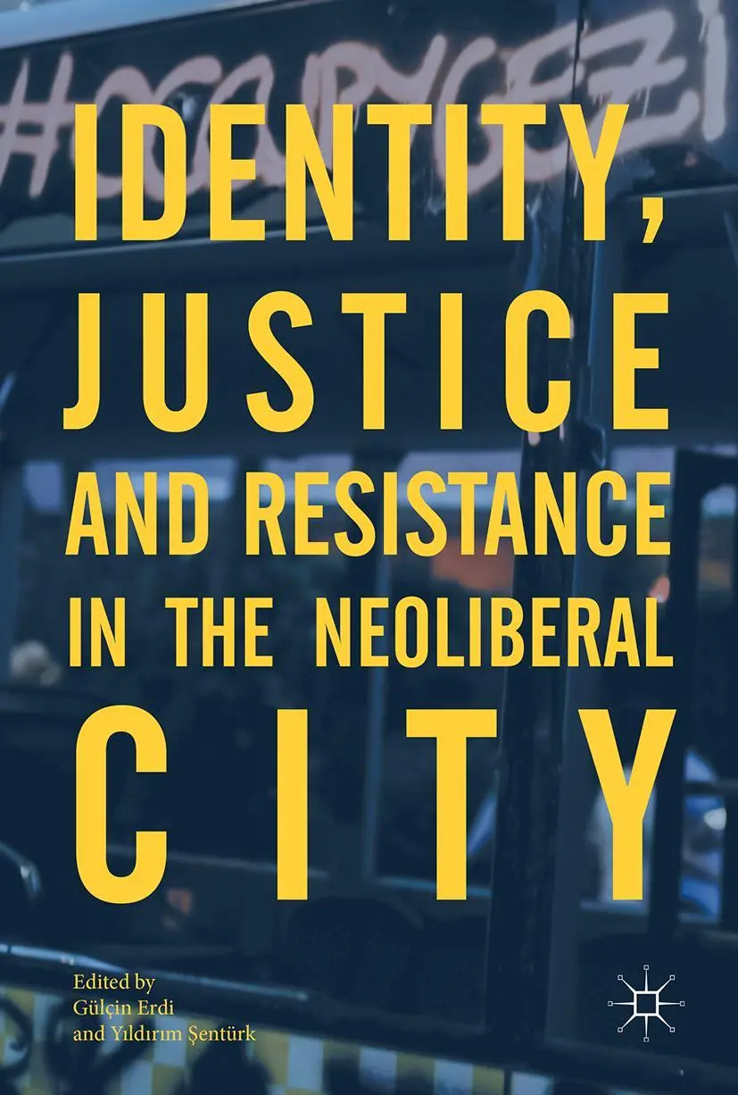 Cover: 9781349843602 | Identity, Justice and Resistance in the Neoliberal City | Taschenbuch