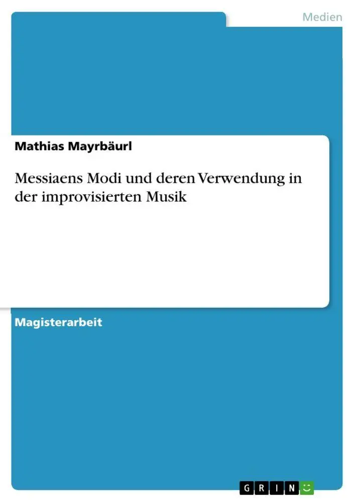 Cover: 9783640223602 | Messiaens Modi und deren Verwendung in der improvisierten Musik | Buch