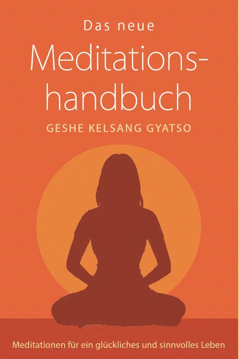 Cover: 9783908543602 | Das neue Meditationshandbuch | Geshe Kelsang Gyatso | Taschenbuch