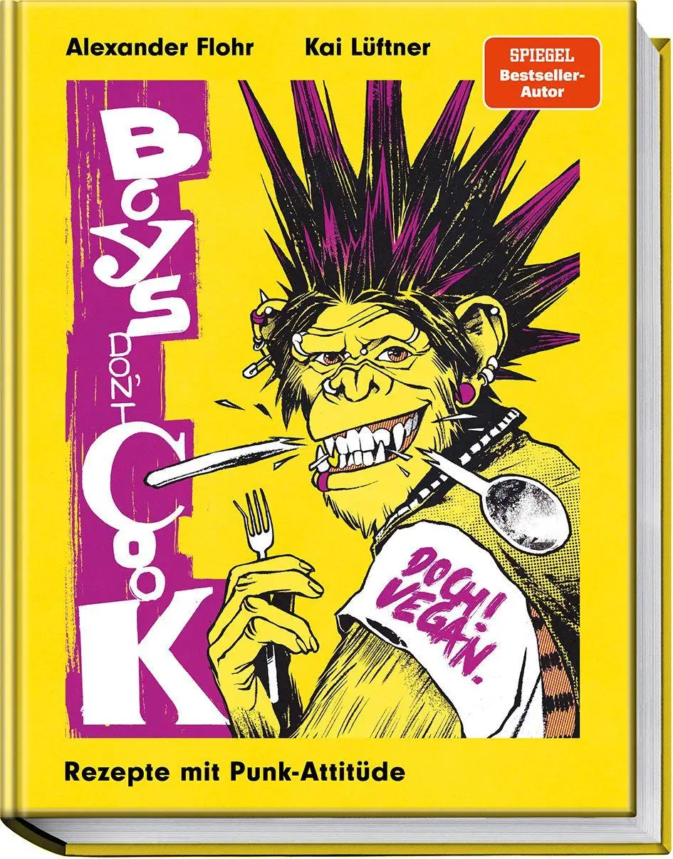 Cover: 9783954533602 | Boys don´t cook | Doch! Vegan. Rezepte mit Punk-Attitüde | Buch | 2025