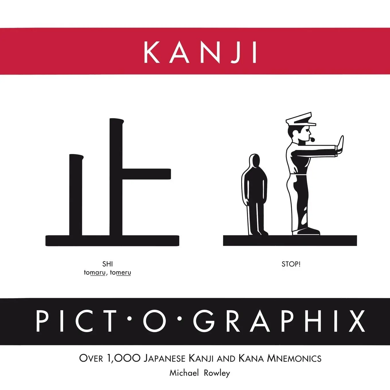 Cover: 9780962813702 | Kanji Pict-o-Graphix | Over 1,000 Japanese Kanji and Kana Mnemonics