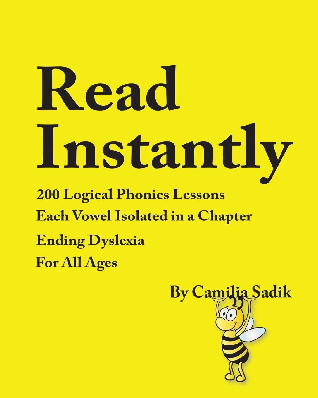 Cover: 9780991383702 | Read Instantly | Camilia Sadik | Taschenbuch | Englisch | 2013