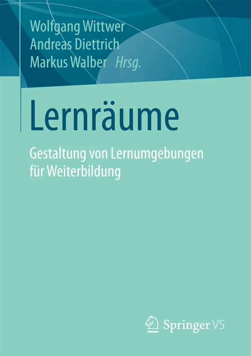 Cover: 9783658063702 | Lernräume | Gestaltung von Lernumgebungen für Weiterbildung | Buch