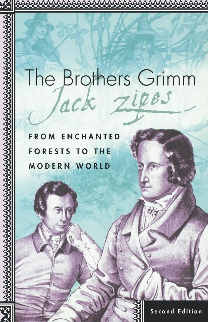 Cover: 9780312293802 | The Brothers Grimm | From Enchanted Forests to the Modern World 2e