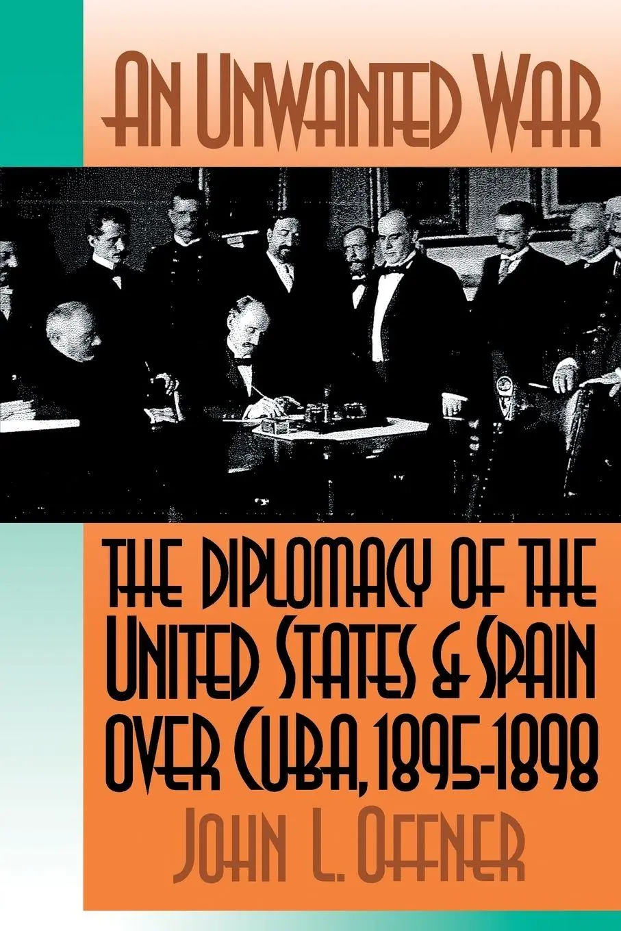 Cover: 9780807843802 | An Unwanted War | John L. Offner | Taschenbuch | Englisch | 1992