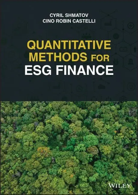 Cover: 9781119903802 | Quantitative Methods for Esg Finance | Cyril Shmatov (u. a.) | Buch