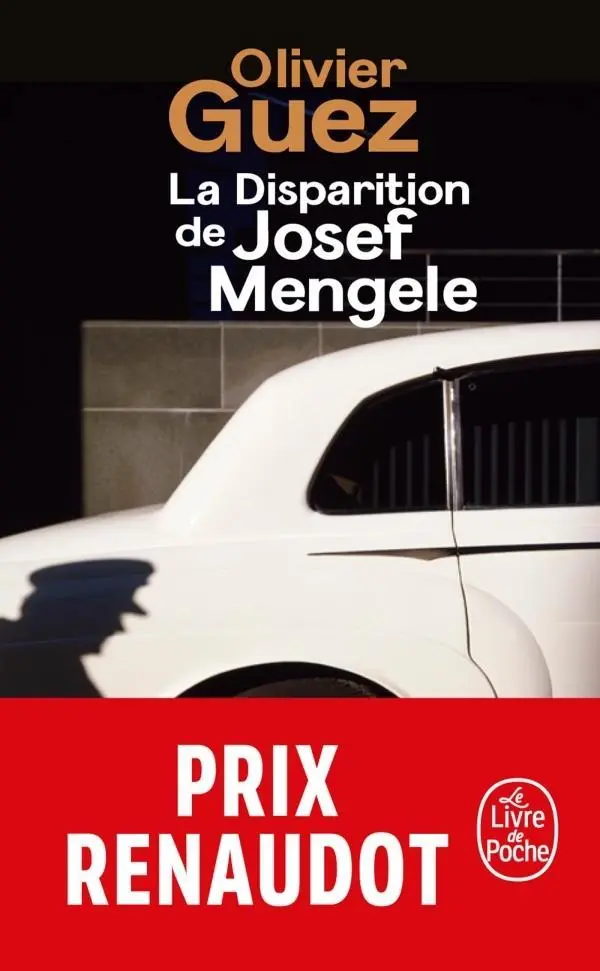 Cover: 9782253073802 | La disparition de Josef Mengele | Olivier Guez | Taschenbuch | 254 S.