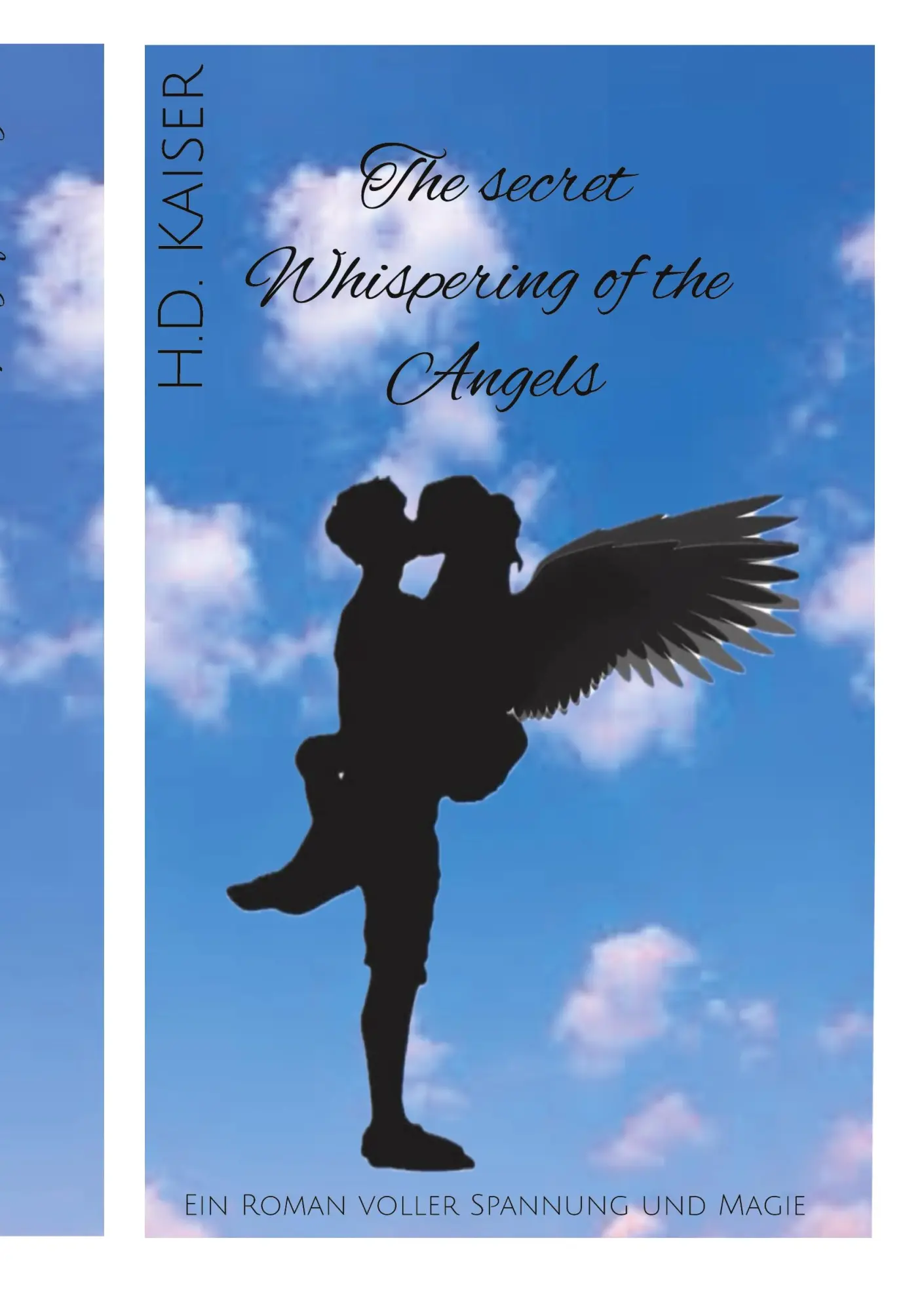 Cover: 9783696363802 | The secret Whispering of the Angels | H. D. Kaiser | Taschenbuch