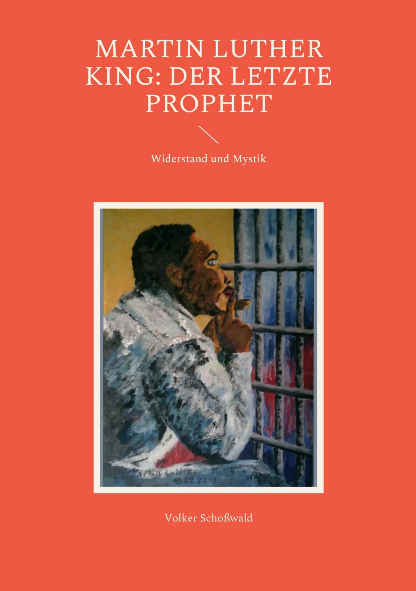 Cover: 9783740743802 | Martin Luther King: Der letzte Prophet | Widerstand und Mystik | Buch