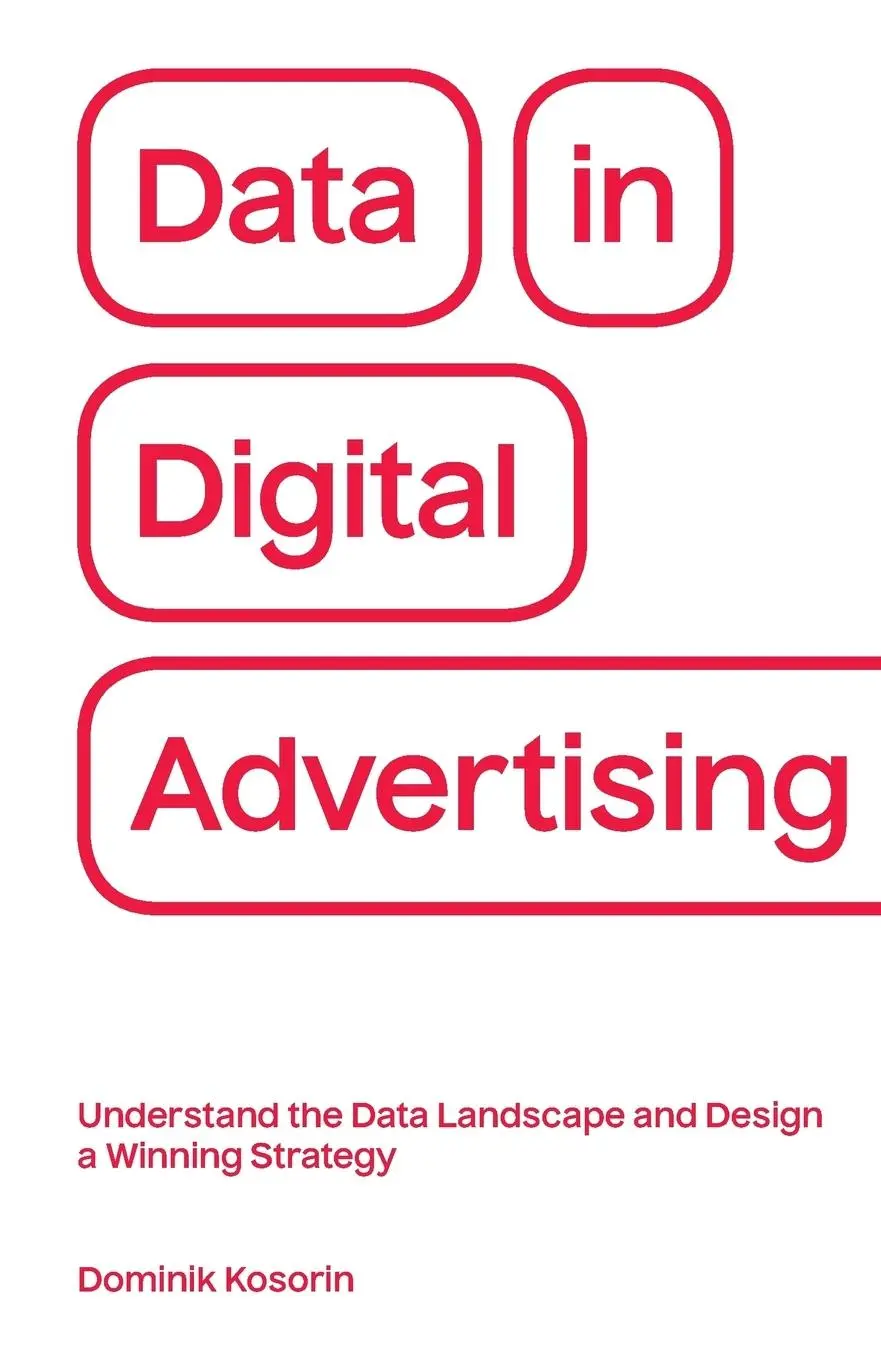 Cover: 9788090713802 | Data in Digital Advertising | Dominik Kosorin | Taschenbuch | Englisch