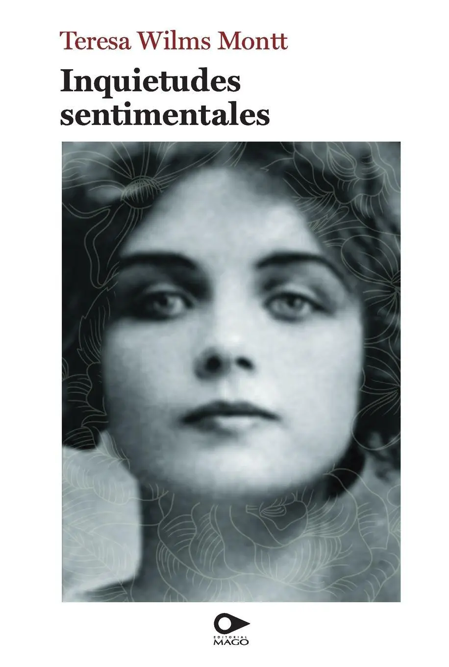 Cover: 9789563173802 | Inquietudes sentimentales | Teresa Wilms Montt | Taschenbuch | 2017