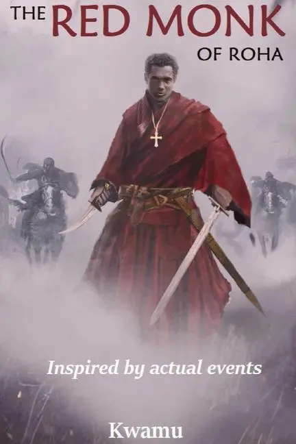 Cover: 9798985623802 | The Red Monk of Roha | Anthony Nana Kwamu | Taschenbuch | Englisch