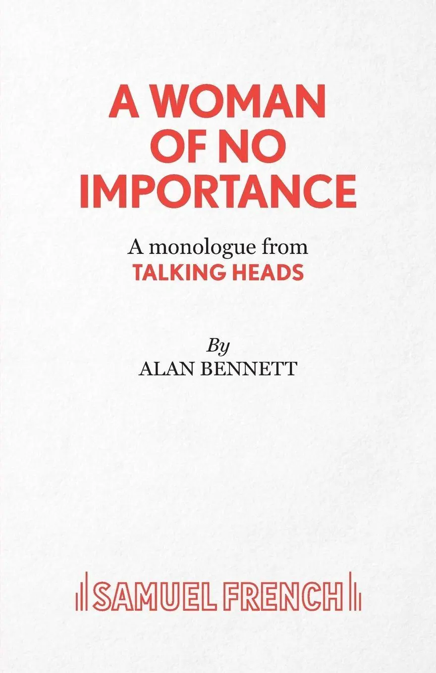 Cover: 9780573033902 | A Woman of No Importance - A monolgue from Talking Heads | Bennett