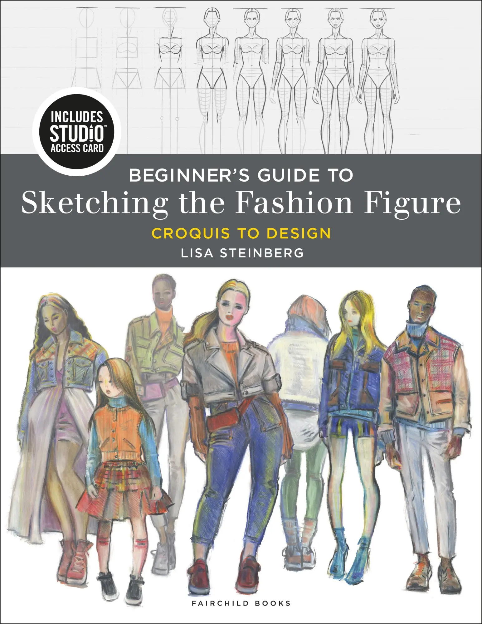 Cover: 9781501343902 | Steinberg, L: Beginner's Guide to Sketching the Fashion Figu | Buch