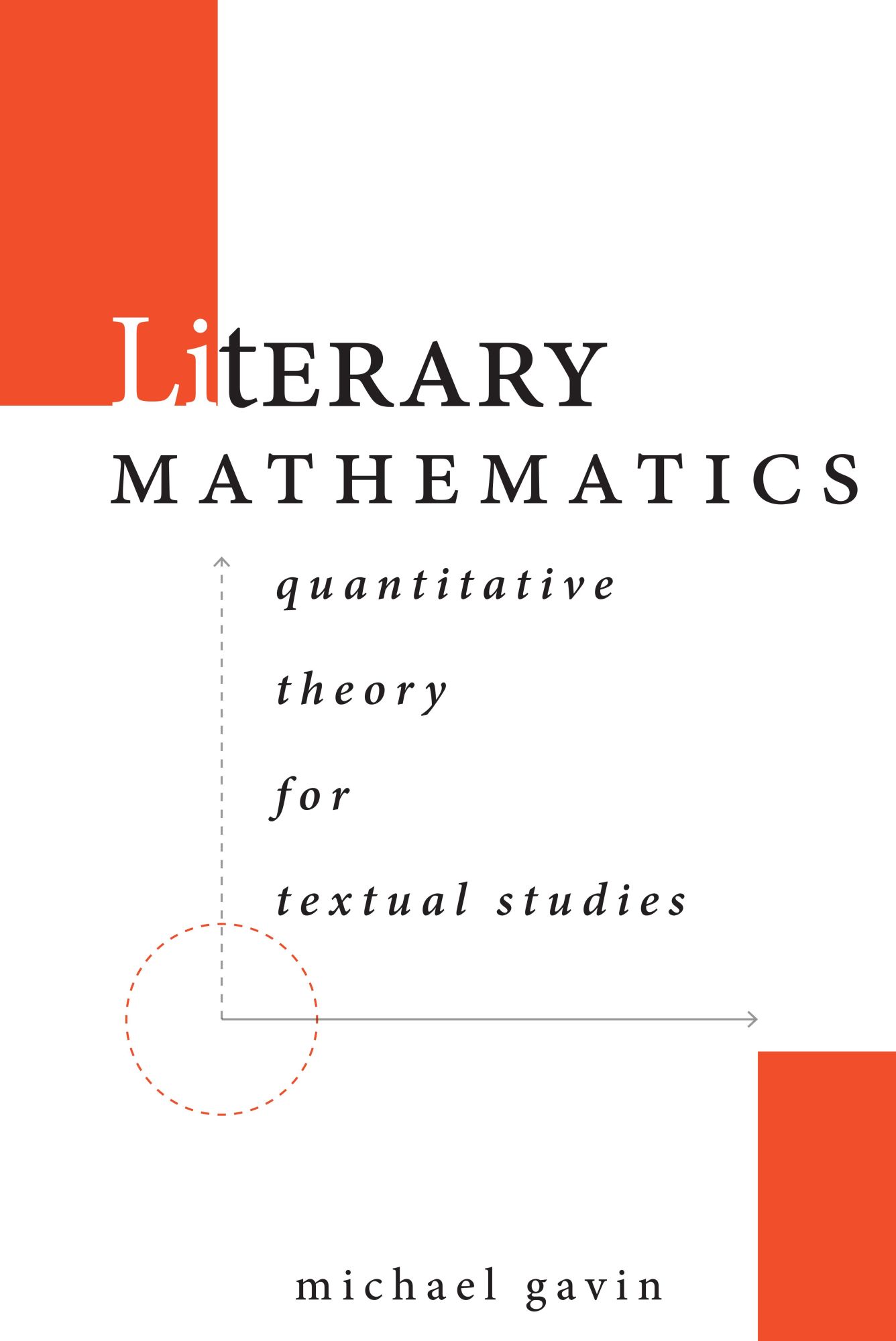 Cover: 9781503633902 | Literary Mathematics | Quantitative Theory for Textual Studies | Gavin