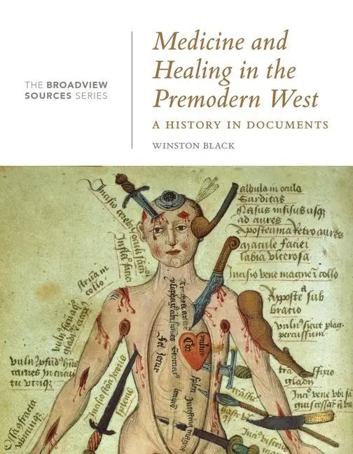 Cover: 9781554813902 | Medicine and Healing in the Premodern West: A History in Documents