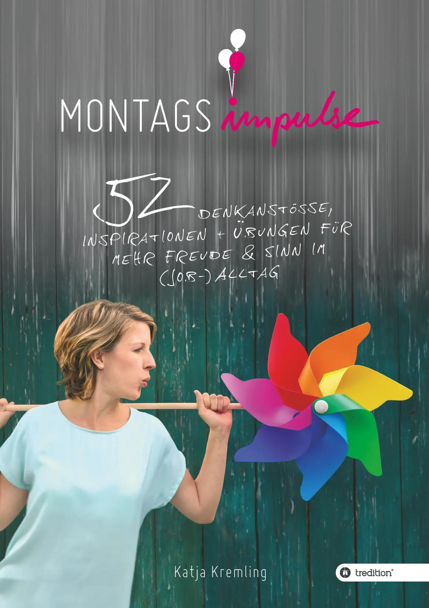 Cover: 9783743943902 | Montags-Impulse | Katja Kremling | Taschenbuch | Paperback | 144 S.