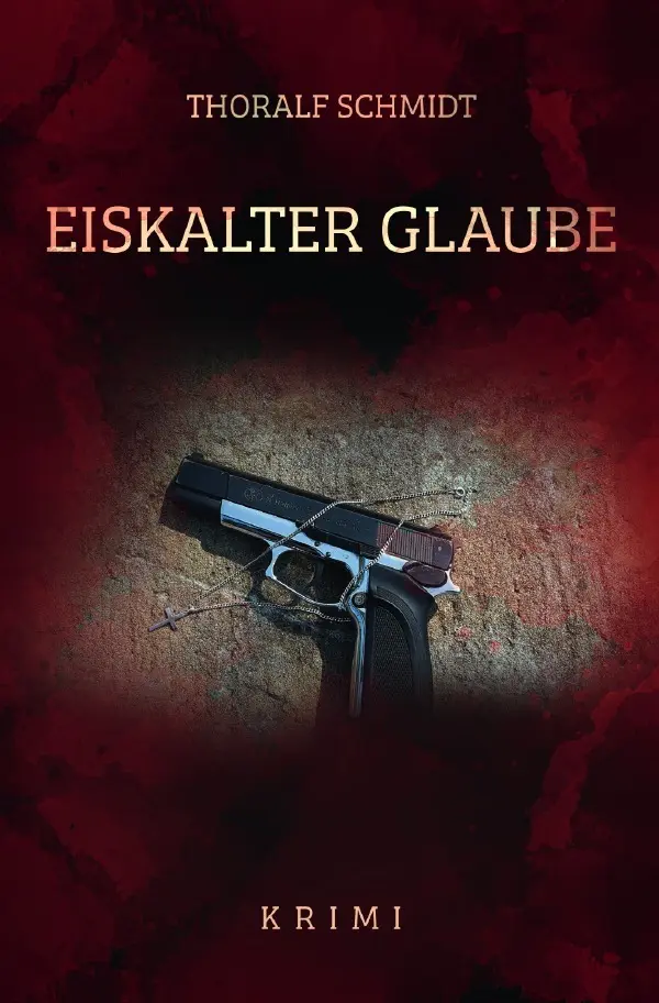 Cover: 9783756503902 | Eiskalter Glaube | Thoralf Schmidt | Taschenbuch | 156 S. | Deutsch