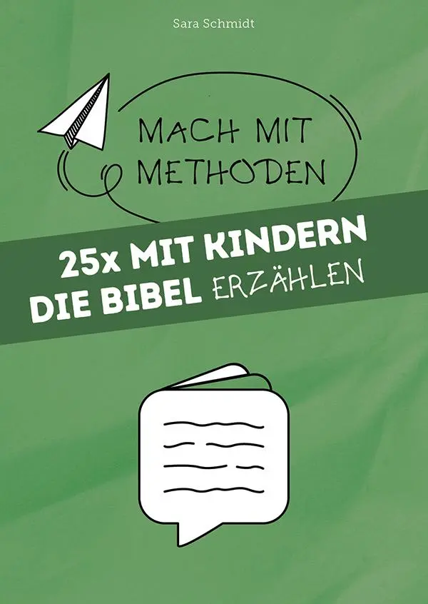 Cover: 9783866873902 | 25x mit Kindern die Bibel erzählen | Sara Schmidt | Taschenbuch | Buch