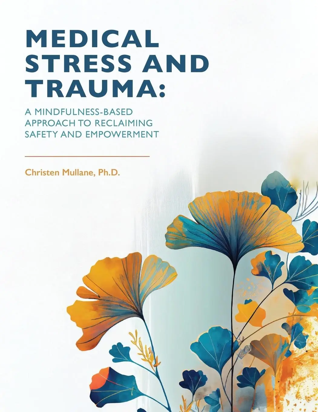 Cover: 9798992233902 | Medical Stress And Trauma | Christen Mullane | Taschenbuch | Englisch