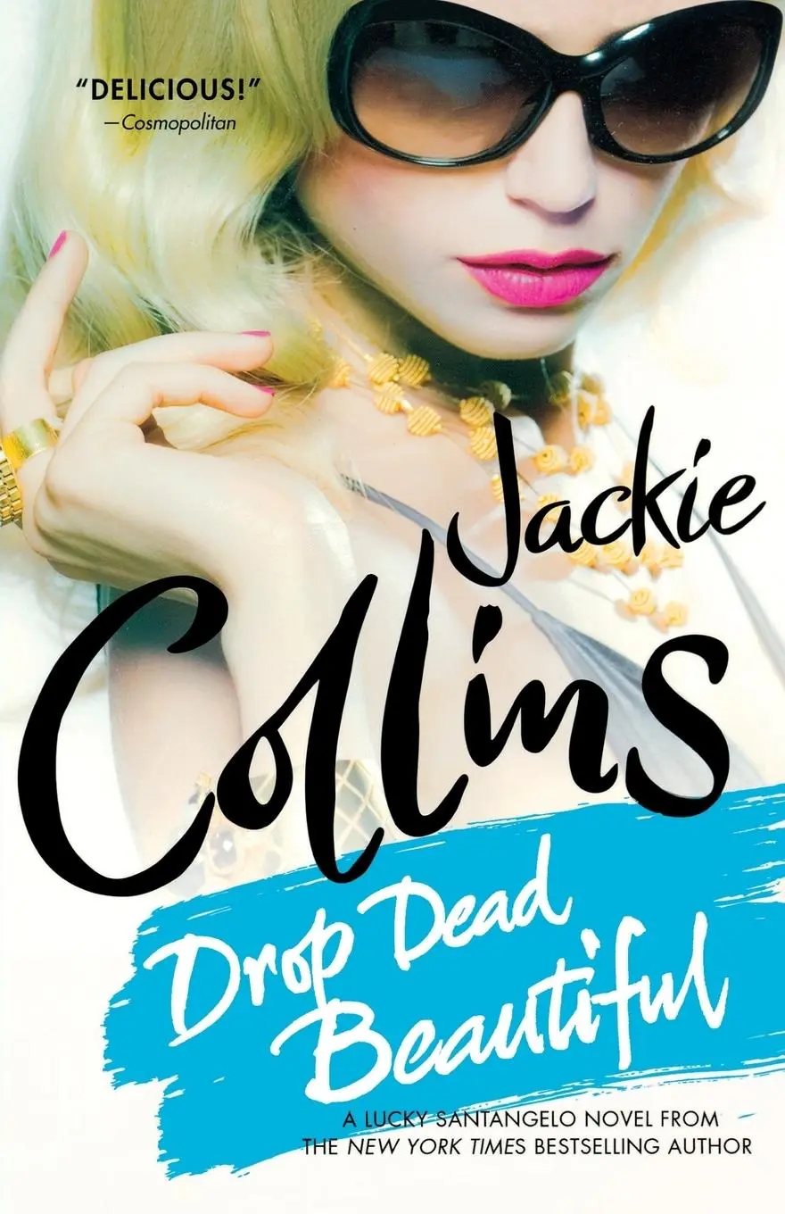 Cover: 9780312624002 | Drop Dead Beautiful | Jackie Collins | Taschenbuch | Englisch | 2010