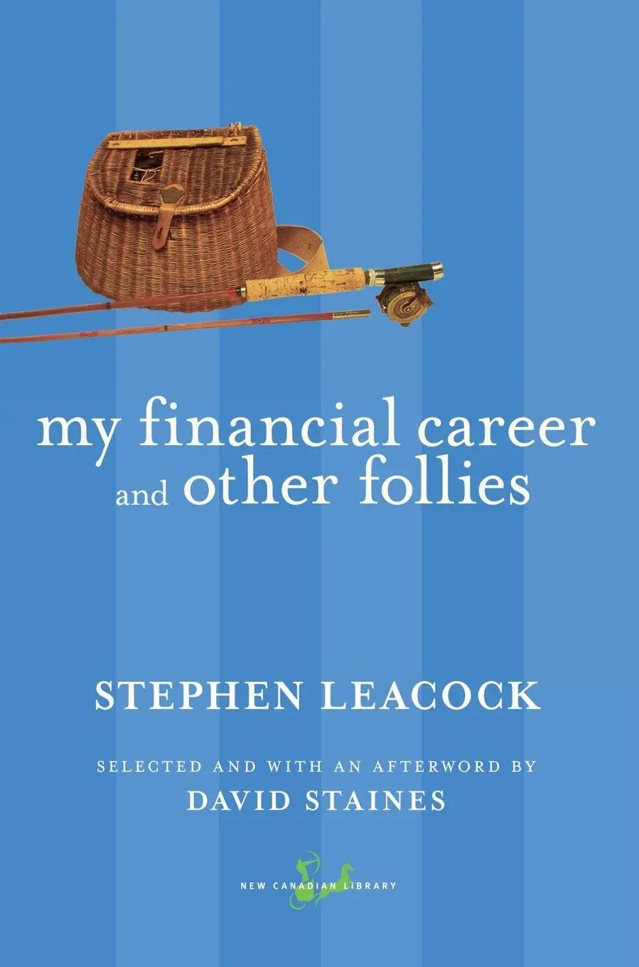 Cover: 9780771094002 | My Financial Career and Other Follies | Stephen Leacock | Taschenbuch