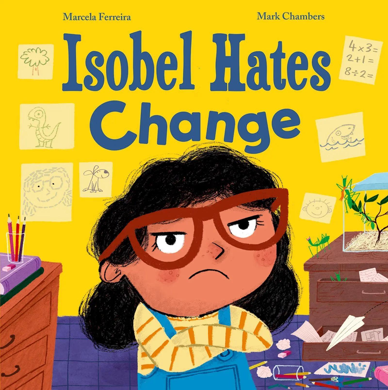 Cover: 9781382064002 | Isobel Hates Change | Marcela Ferreira | Taschenbuch | Englisch | 2026